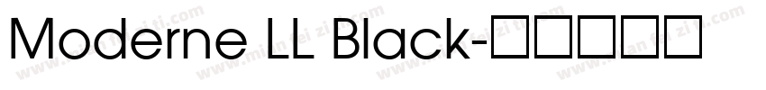 Moderne LL Black字体转换